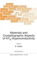 Materials and Crystallographic Aspects of Htc-Superconductivity