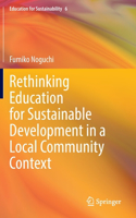 Rethinking Education for Sustainable Development in a Local Community Context