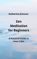Zen Meditation for Beginners