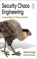 Security Chaos Engineering