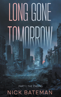 Long Gone Tomorrow