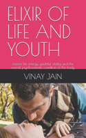 Elixir of Life and Youth