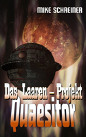 Laaren - Projekt, Quaesitor