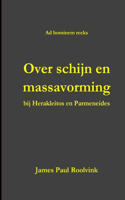 Over schijn en massavorming