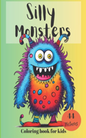 Silly Monster Coloring Book For Kids