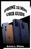 iPhone 12 Mini User Guide
