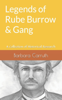 Legends of Rube Burrow & Gang