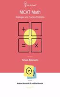 MCAT Math: Strategies and Practice Problems: How to use fast approximate math for MCAT questions.