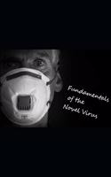 °°° Fundamentals of the Novel Virus °°°