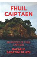 Fhuil Caiptaen