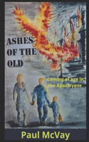 Ashes Of The Old