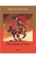 The Outlaw of Torn: Large Print