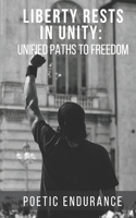 Liberty Rests in Unity