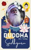 Sadhguru, Full Buddha Sutra - Teachings