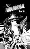 My Paranormal Life