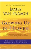 Growing Up in Heaven