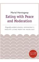 Eating with Peace and Moderation