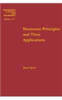 Maximum Principles and Their Applications: (157 Mathematics in Science and Engineering)