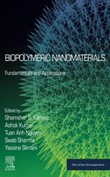 Biopolymeric Nanomaterials: Fundamentals and Applications
