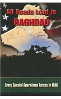 All Roads Lead to Baghdad