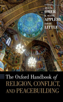 Oxford Handbook of Religion, Conflict, and Peacebuilding