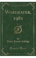 Wordeater, 1981, Vol. 44 (Classic Reprint)