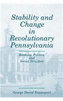 Stability and Change in Revolutionary Pennsylvania