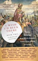 I Wish I'd Been There, Book Two