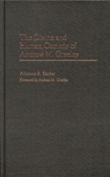 Divine and Human Comedy of Andrew M. Greeley