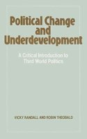 Political Change and Underdevelopment: Critical Introduction to Third World Politics