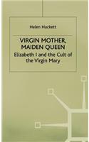 Virgin Mother, Maiden Queen