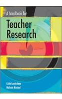 Handbook for Teacher Research