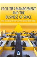 Facilities Management and the Business of Space