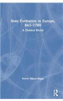 State Formation in Europe, 843–1789
