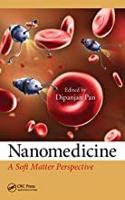 Nanomedicine A Soft Matter Perspective
