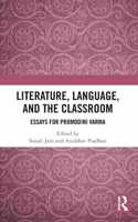Literature, Language, and the Classroom