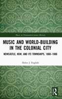 Music and World-Building in the Colonial City