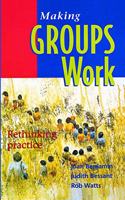 Making Groups Work