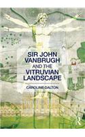 Sir John Vanbrugh and the Vitruvian Landscape