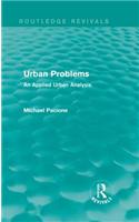 Urban Problems (Routledge Revivals)