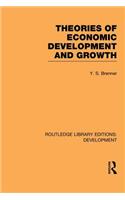 Theories of Economic Development and Growth