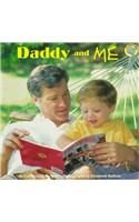 Daddy and ME