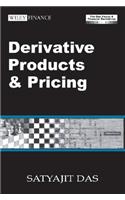 Derivative Products and Pricing