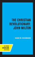 Christian Revolutionary: John Milton