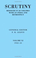 Scrutiny: A Quarterly Review vol. 11 1942-43: Volume 11, 1942-43