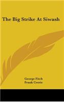 Big Strike At Siwash