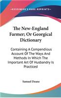 New-England Farmer; Or Georgical Dictionary