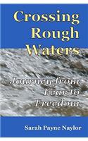 Crossing Rough Waters