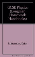 Longman Homework Handbook: GCSE Physics (stickered)