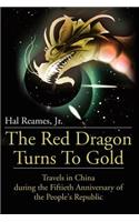 Red Dragon Turns to Gold